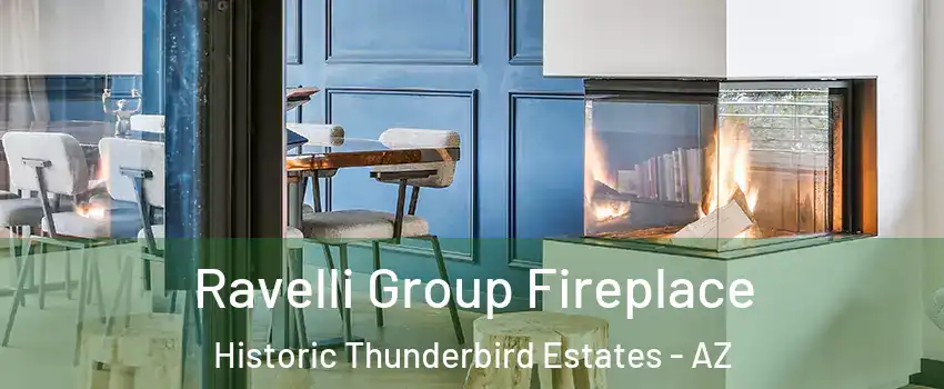 Ravelli Group Fireplace Historic Thunderbird Estates - AZ