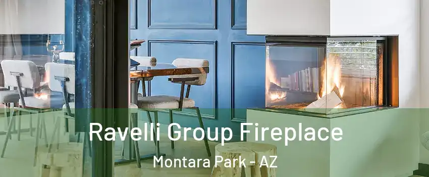 Ravelli Group Fireplace Montara Park - AZ