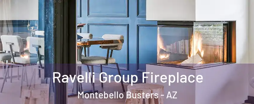 Ravelli Group Fireplace Montebello Busters - AZ