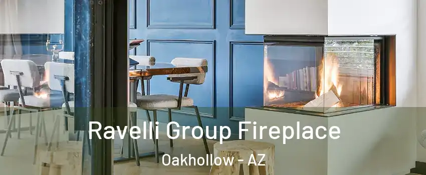 Ravelli Group Fireplace Oakhollow - AZ