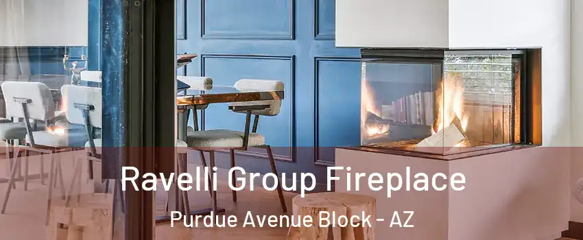Ravelli Group Fireplace Purdue Avenue Block - AZ