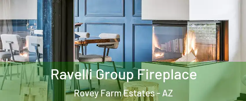 Ravelli Group Fireplace Rovey Farm Estates - AZ