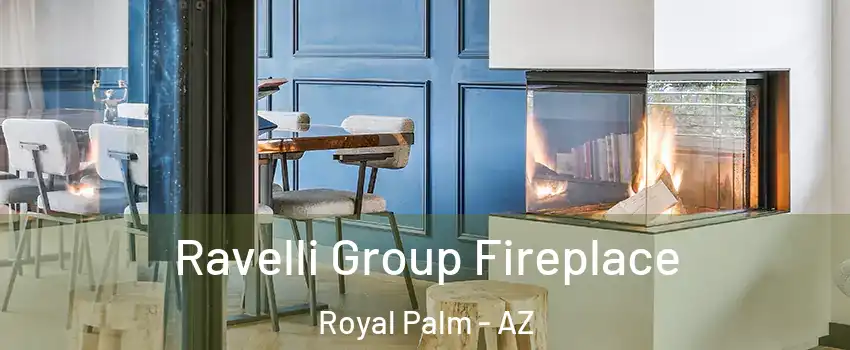 Ravelli Group Fireplace Royal Palm - AZ