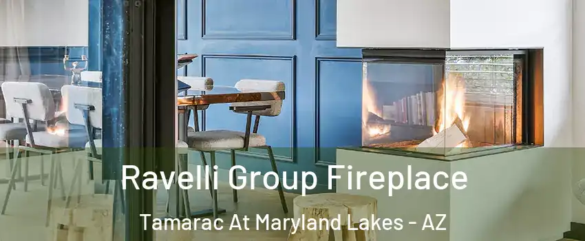 Ravelli Group Fireplace Tamarac At Maryland Lakes - AZ