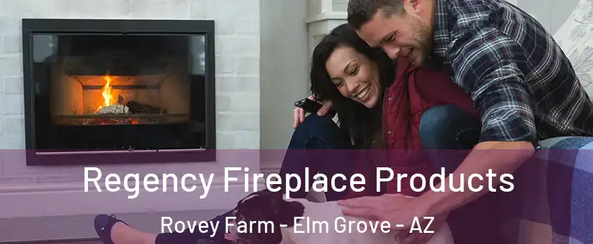 Regency Fireplace Products Rovey Farm - Elm Grove - AZ