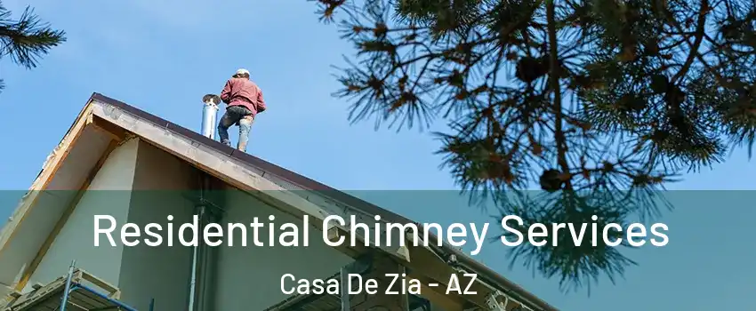 Residential Chimney Services Casa De Zia - AZ