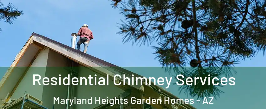 Residential Chimney Services Maryland Heights Garden Homes - AZ