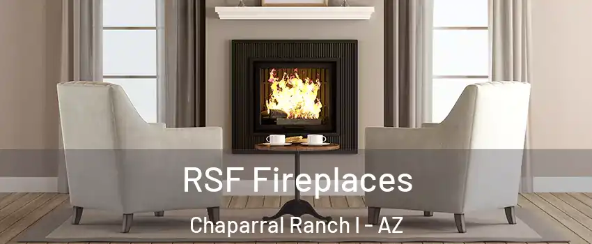 RSF Fireplaces Chaparral Ranch I - AZ