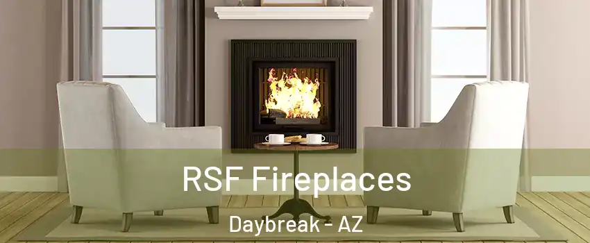 RSF Fireplaces Daybreak - AZ