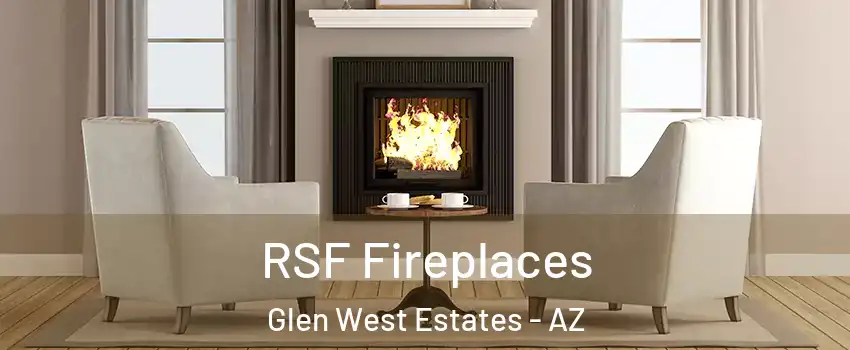 RSF Fireplaces Glen West Estates - AZ
