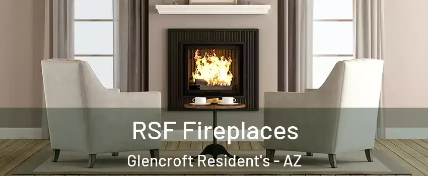RSF Fireplaces Glencroft Resident's - AZ