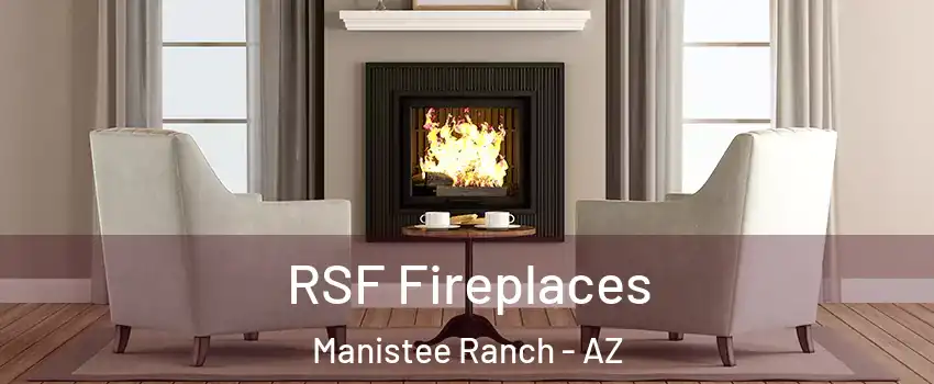 RSF Fireplaces Manistee Ranch - AZ
