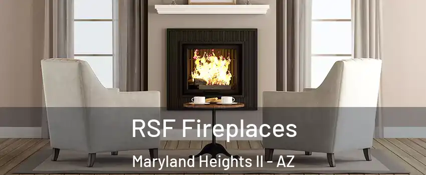RSF Fireplaces Maryland Heights II - AZ