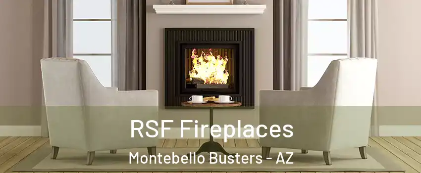 RSF Fireplaces Montebello Busters - AZ