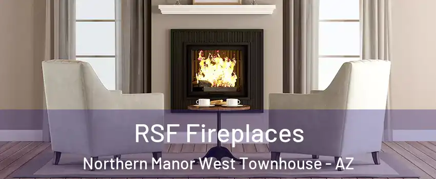 RSF Fireplaces Northern Manor West Townhouse - AZ