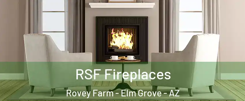 RSF Fireplaces Rovey Farm - Elm Grove - AZ