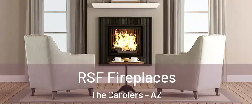 RSF Fireplaces The Carolers - AZ