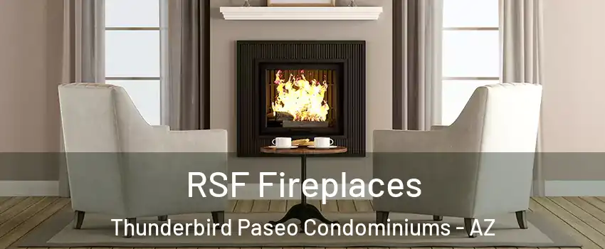 RSF Fireplaces Thunderbird Paseo Condominiums - AZ