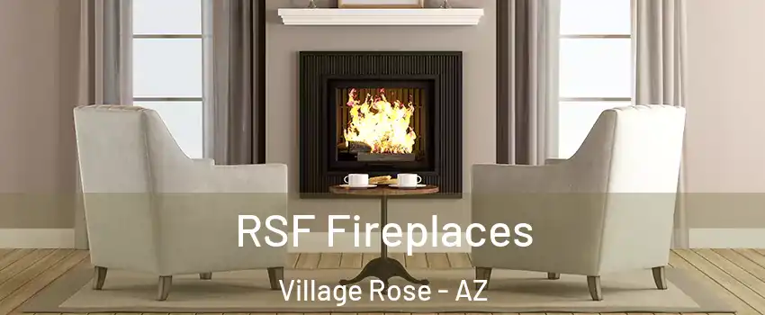 RSF Fireplaces Village Rose - AZ