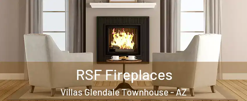 RSF Fireplaces Villas Glendale Townhouse - AZ