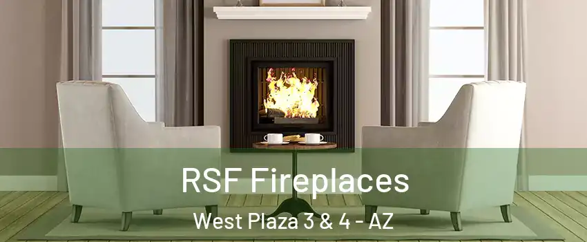 RSF Fireplaces West Plaza 3 & 4 - AZ