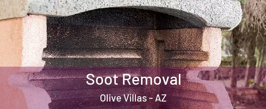 Soot Removal Olive Villas - AZ