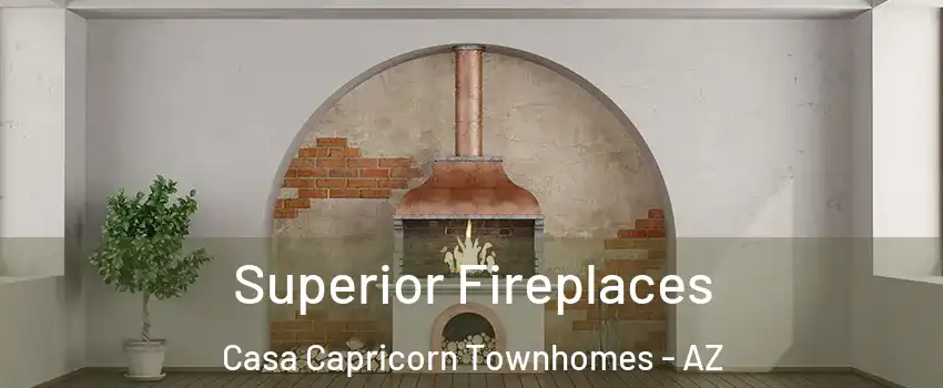 Superior Fireplaces Casa Capricorn Townhomes - AZ