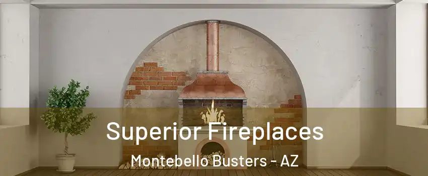 Superior Fireplaces Montebello Busters - AZ