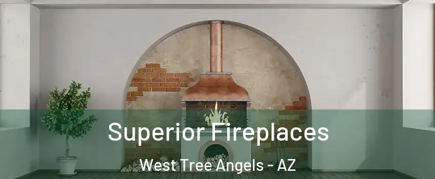 Superior Fireplaces West Tree Angels - AZ