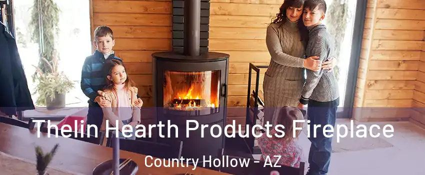 Thelin Hearth Products Fireplace Country Hollow - AZ