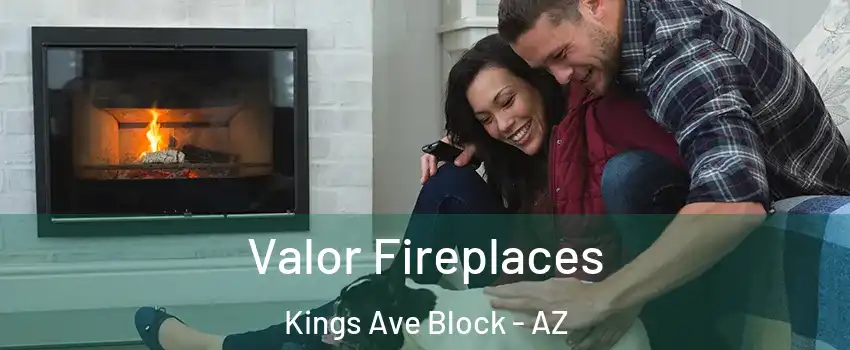 Valor Fireplaces Kings Ave Block - AZ