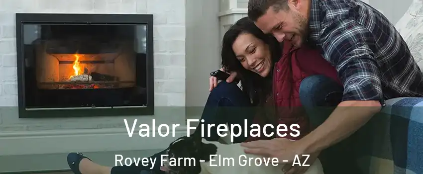 Valor Fireplaces Rovey Farm - Elm Grove - AZ
