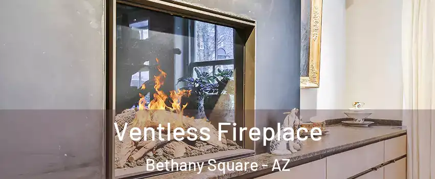Ventless Fireplace Bethany Square - AZ