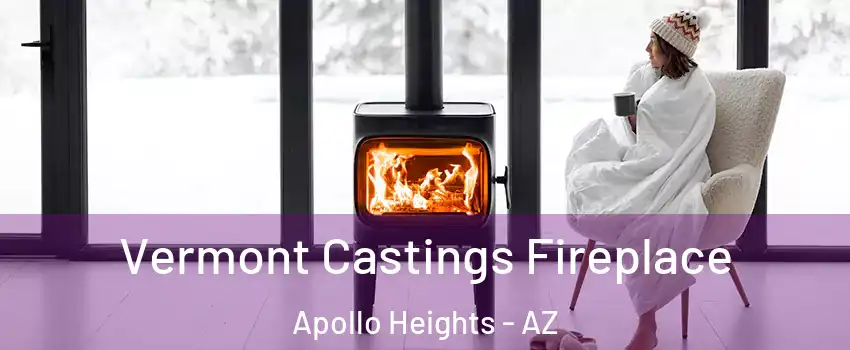 Vermont Castings Fireplace Apollo Heights - AZ