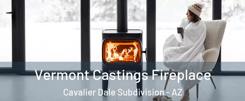 Vermont Castings Fireplace Cavalier Dale Subdivision - AZ