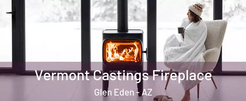 Vermont Castings Fireplace Glen Eden - AZ