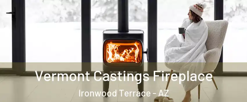 Vermont Castings Fireplace Ironwood Terrace - AZ