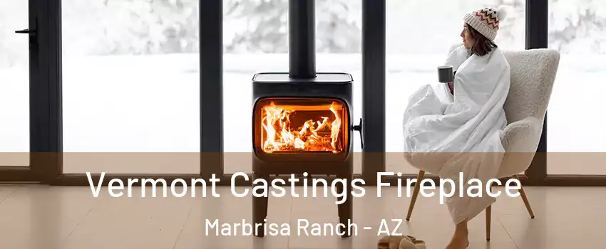 Vermont Castings Fireplace Marbrisa Ranch - AZ