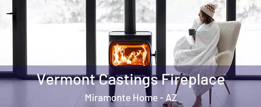 Vermont Castings Fireplace Miramonte Home - AZ