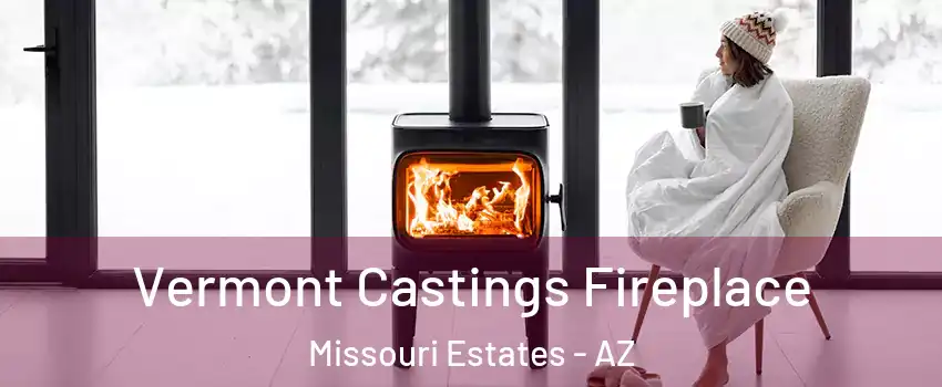Vermont Castings Fireplace Missouri Estates - AZ