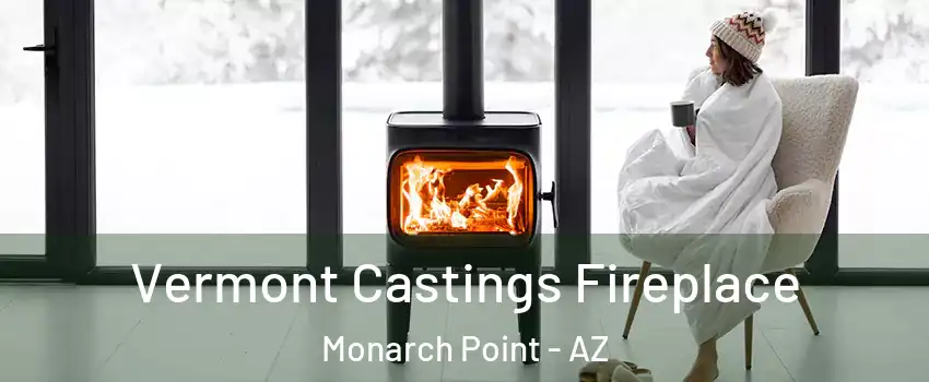Vermont Castings Fireplace Monarch Point - AZ