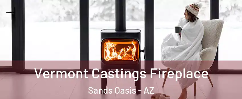 Vermont Castings Fireplace Sands Oasis - AZ