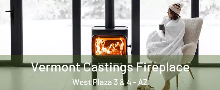 Vermont Castings Fireplace West Plaza 3 & 4 - AZ