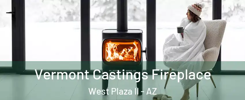 Vermont Castings Fireplace West Plaza II - AZ