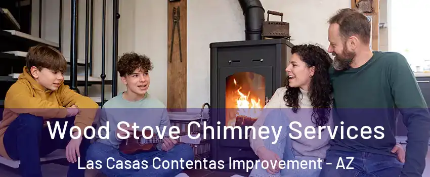 Wood Stove Chimney Services Las Casas Contentas Improvement - AZ