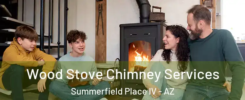 Wood Stove Chimney Services Summerfield Place IV - AZ