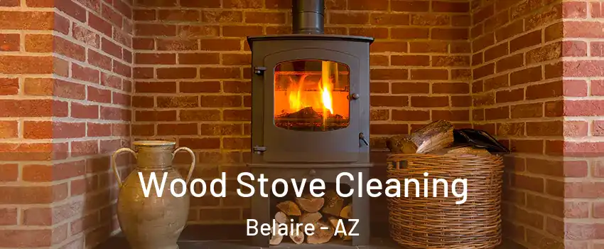 Wood Stove Cleaning Belaire - AZ