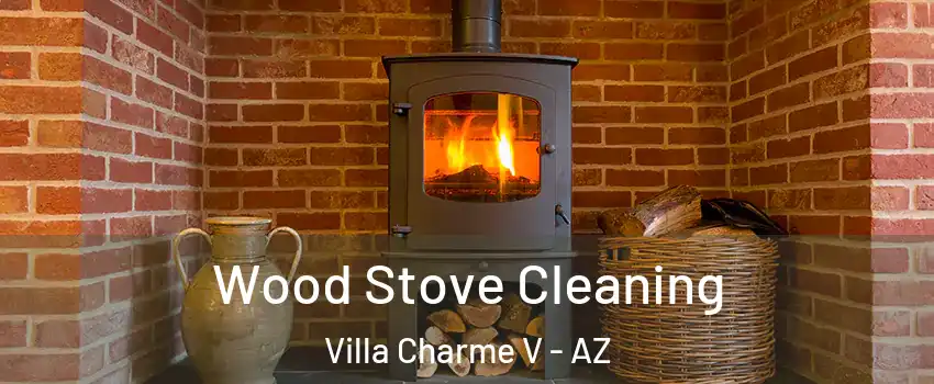 Wood Stove Cleaning Villa Charme V - AZ